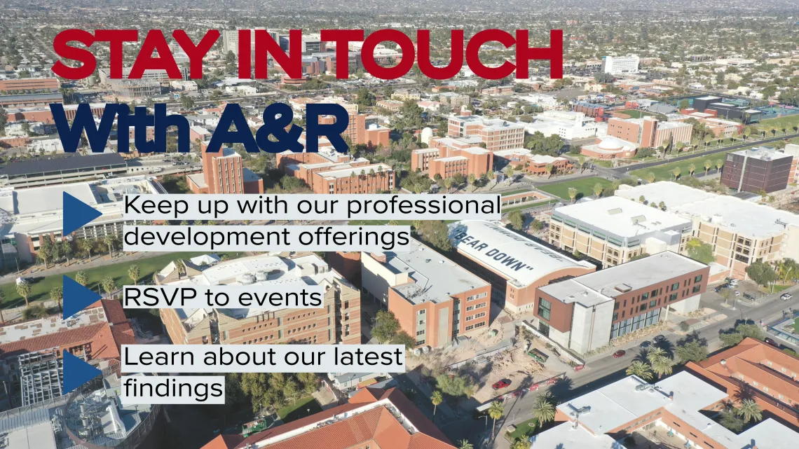 Stay in touch with A&R: Keep up with our professional development offerings, RSVP for events, learn about our latest findings